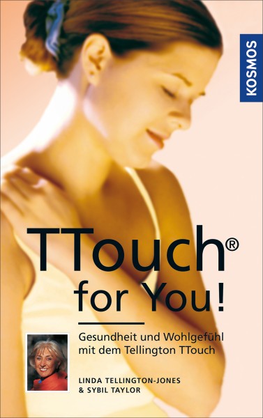 Linda Tellington-Jones & Sybil Taylor:TTouch for You!