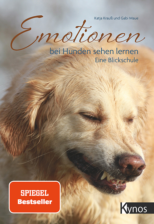 Krauss/Maue: Emotionen bei Hunden sehen lernen - Eine Blickschule