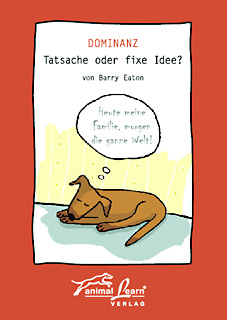 Barry Eaton: Dominanz - Tatsache oder fixe Idee?